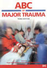 ABC of Major Trauma